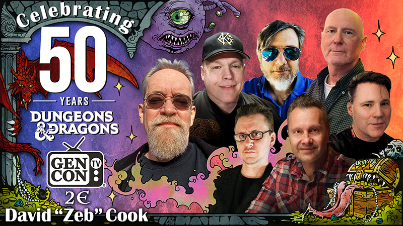 50th anniversary celebration of Dungeons & Dragons at Gen Con featuring David 'Zeb' Cook, with images of key contributors to the game's history set against a mythical themed backdrop.