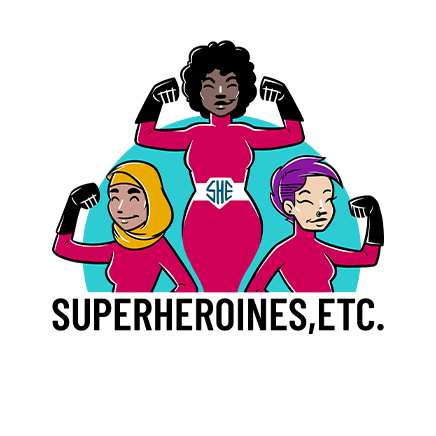 Super Heroines, Etc.